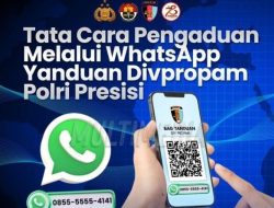 Propam Polri Buka Hotline : Ada Polisi Nakal, Laporkan ke Nomor Ini Via WhatsApp